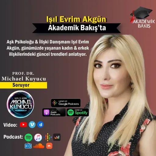 Işıl Evrim Akgün - Aşk Doktoru & İlişki Uzmanı