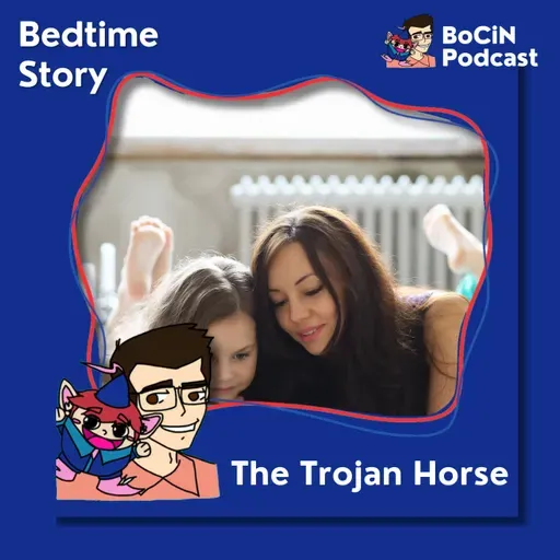 186. The Trojan Horse: Kisah Tipuan Terbesar dalam Mitologi Yunani