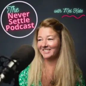 The Never Settle Podcast