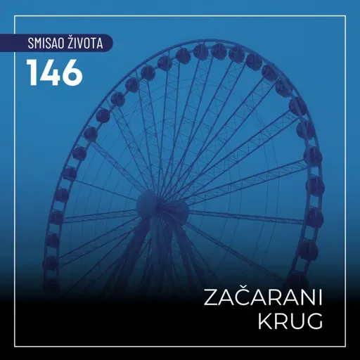 146 SŽ - Začarani krug