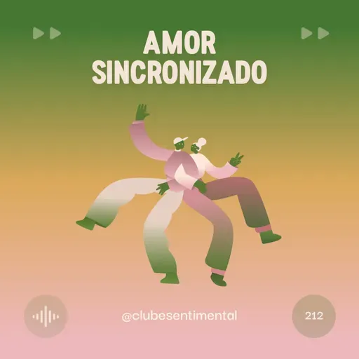 #212 - Amor Sincronizado
