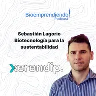044 - Sebastián Lagorio - Biotecnología para la sustentabilidad - Xerendip