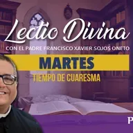 Lectio Divina de hoy martes 24 de febrero