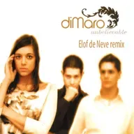 DiMaro - Unbelievable (Elof de Neve remix) (radio edit)