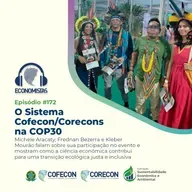 #172 - O Sistema Cofecon/Corecons na COP30