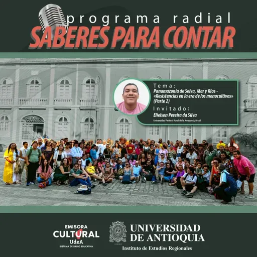 Panamazonía de Selva, Mar y Ríos - Resistencias en la era de los monocultivos