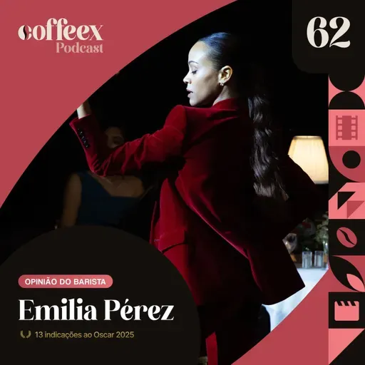 Emilia Pérez | Opinião do Barista #62