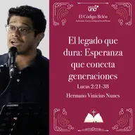 EL CÓDIGO BELÉN 8: “El legado que dura: Esperanza que conecta generaciones“