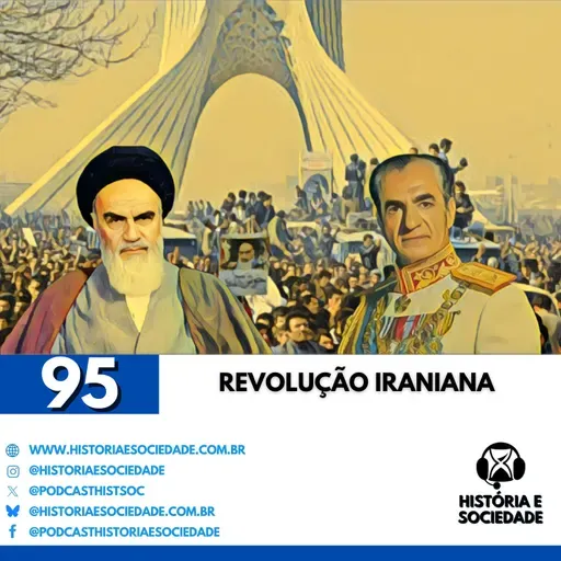 #95 - A Saga do Irã em 1979: Do Império Persa à Revolução Islâmica.