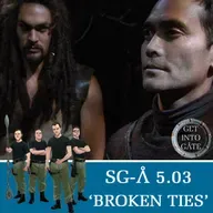 Episode 294: Broken Ties (SG-A 5.03)