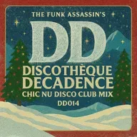 Chic Nu Disco Club Mix - Discothèque Decadence DD014