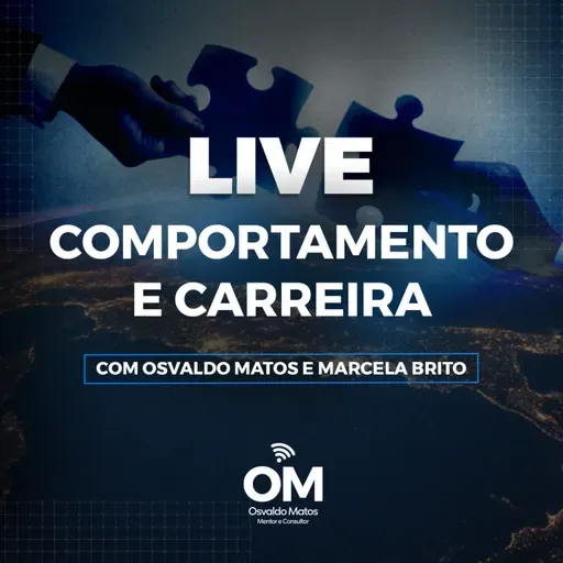 #27 - Carreira e comportamento, com Marcela Brito