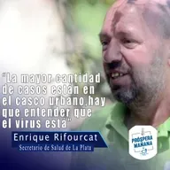 Enrique Rifourcat, Secretario de Salud de la Municipalidad de La Plata, en Próspera Mañana