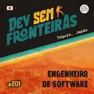 Engenheiro de Software em Tóquio, Japão - Dev Sem Fronteiras #201