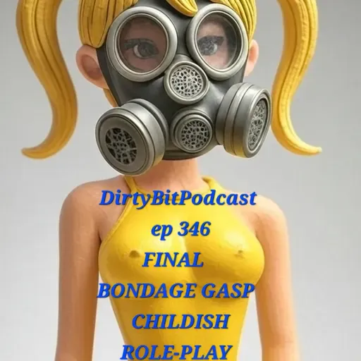DirtyBitPodcast 346- CRP Leads To Spanking
