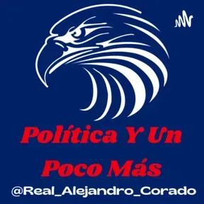 Política Y Un Poco Mas