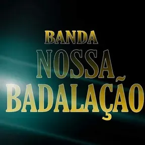 Nossa Badalação
