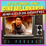 218 - Dante's Peak con Jaime Fiestas