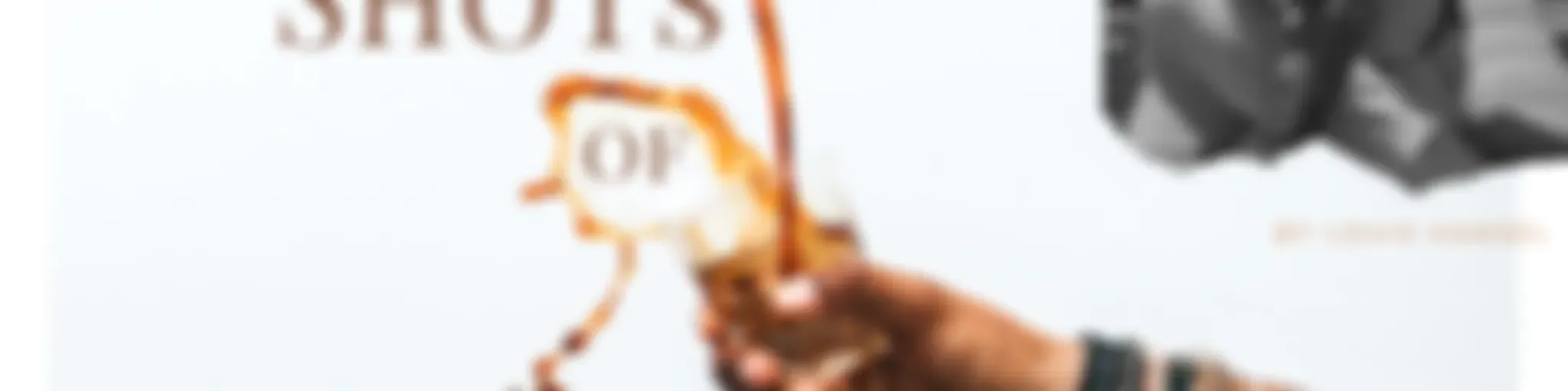 Shots of Louis
