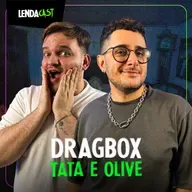 RELATOS SOBRENATURAIS +18 COM TATA E OLIVE DO DRAGBOX | LendaCast #199