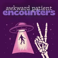 Awkward Patient Encounters