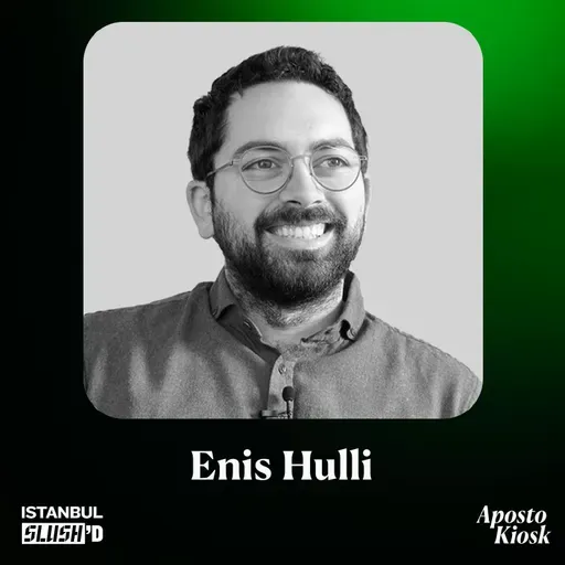 #13: Enis Hulli | e2vc