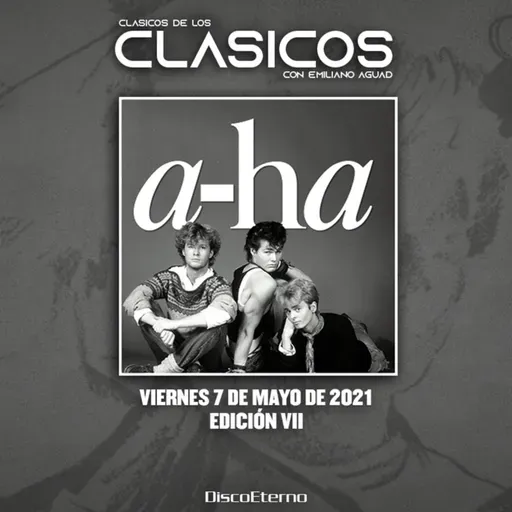 CLÁSICOS DE LOS CLÁSICOS - Edición VII