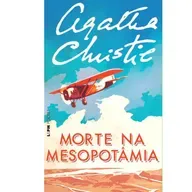 Morte na Mesopotâmia - Capítulo 3 - Narradora: Cris Crucinsky