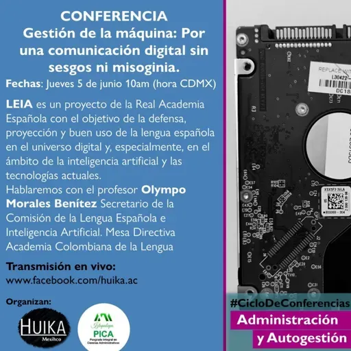 5 (2025) Conferencia Administración y Autogestión con Olympo Morales Benítez: Gestión de la Máquina