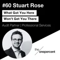 #60 - Stuart Rose-  What Got You Here Won’t Get You There
