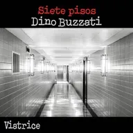 Siete pisos, de Dino Buzzati