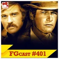 Butch Cassidy and the Sundance Kid (1969) - FGcast #401