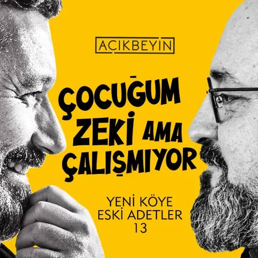 Çocuğum Zeki Ama Çalışmıyor | Yeni Köye Eski Adetler | 13. Bölüm
