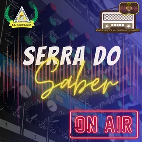 Rádio Escola -  Serra do Saber