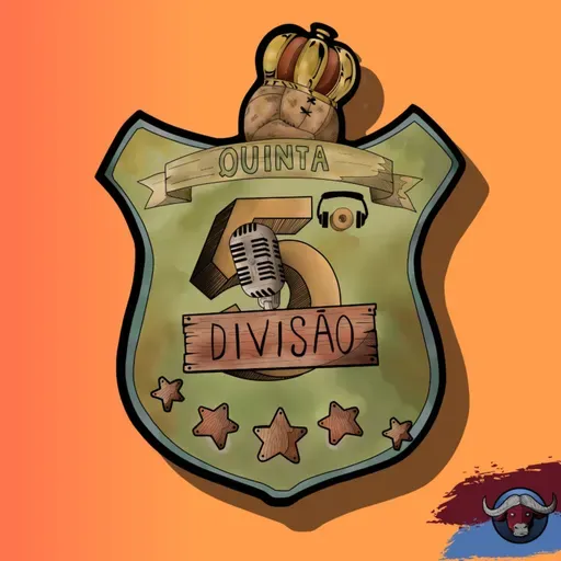5ª Divisão #50 - The Last Match (pt.1)