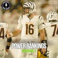 POWER RANKINGS - SEMANA 7 - TEMPORADA 2025