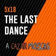 5x18 - The Last Dance