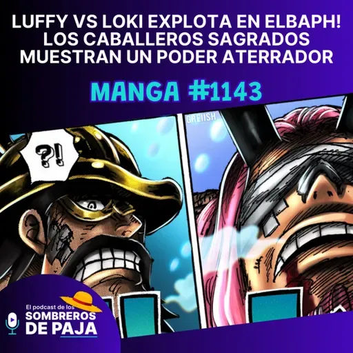 One Piece Manga #1143 - ¡Luffy vs Loki explota en Elbaph! ⚔️ Los Caballeros Sagrados muestran un poder aterrador 😱🔥