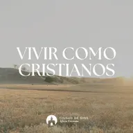 Vivir como Cristianos - Ps. Alejandro Mascareño