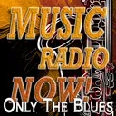 Music Radio Now, Only Blues