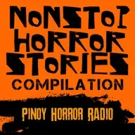 🔴 Nonstop Tagalog Horror Stories 267 | Pinoy Horror Radio