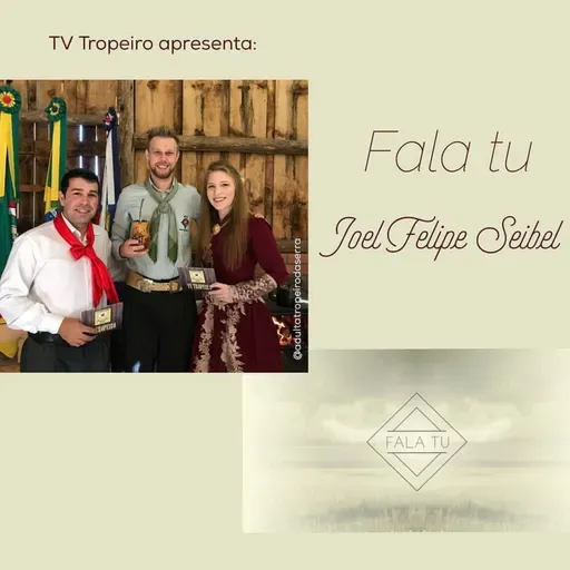 Fala Tu, Joel F. Seibel!