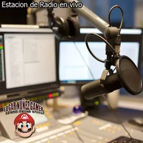 EdgarNuñez Gamer Y Mas Radio