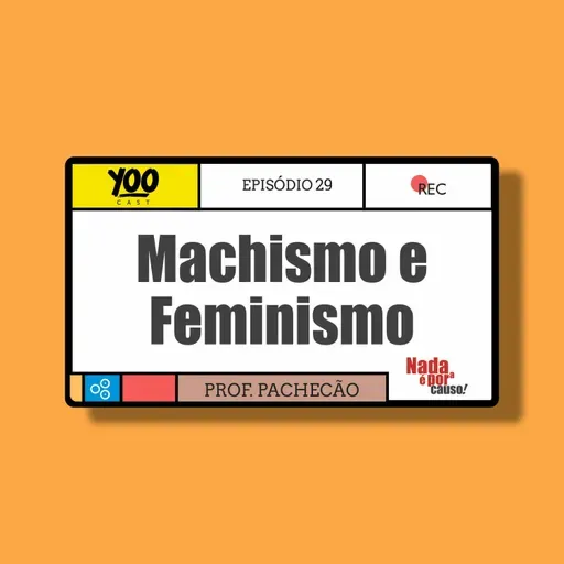 Machismo e Feminismo