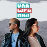 Una Weá Ahí! #69 – 🎙️Monogamia y Poligamia, Conversaciones incomodas de pareja Ft. La SexYCoach | #UWA