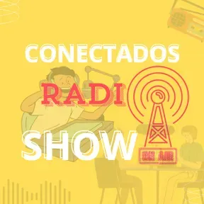 Conectados Radio Show