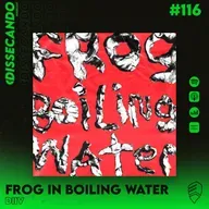 DISSECANDO #116 - EXPANSÃO E AMADURECIMENTO EM FROG IN BOILING WATER | DIIV