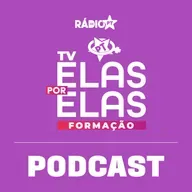 [Tv Elas Por Elas] - 07/05 | Aula 3: “Saúde sexual e reprodutiva: direito ao prazer e ao cuidado"