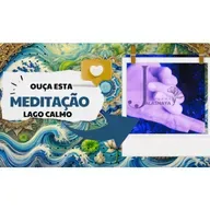 Meditação Lago Calmo