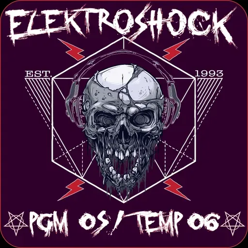 ELEKTROSHOCK / PGM 05 - TEMP 06